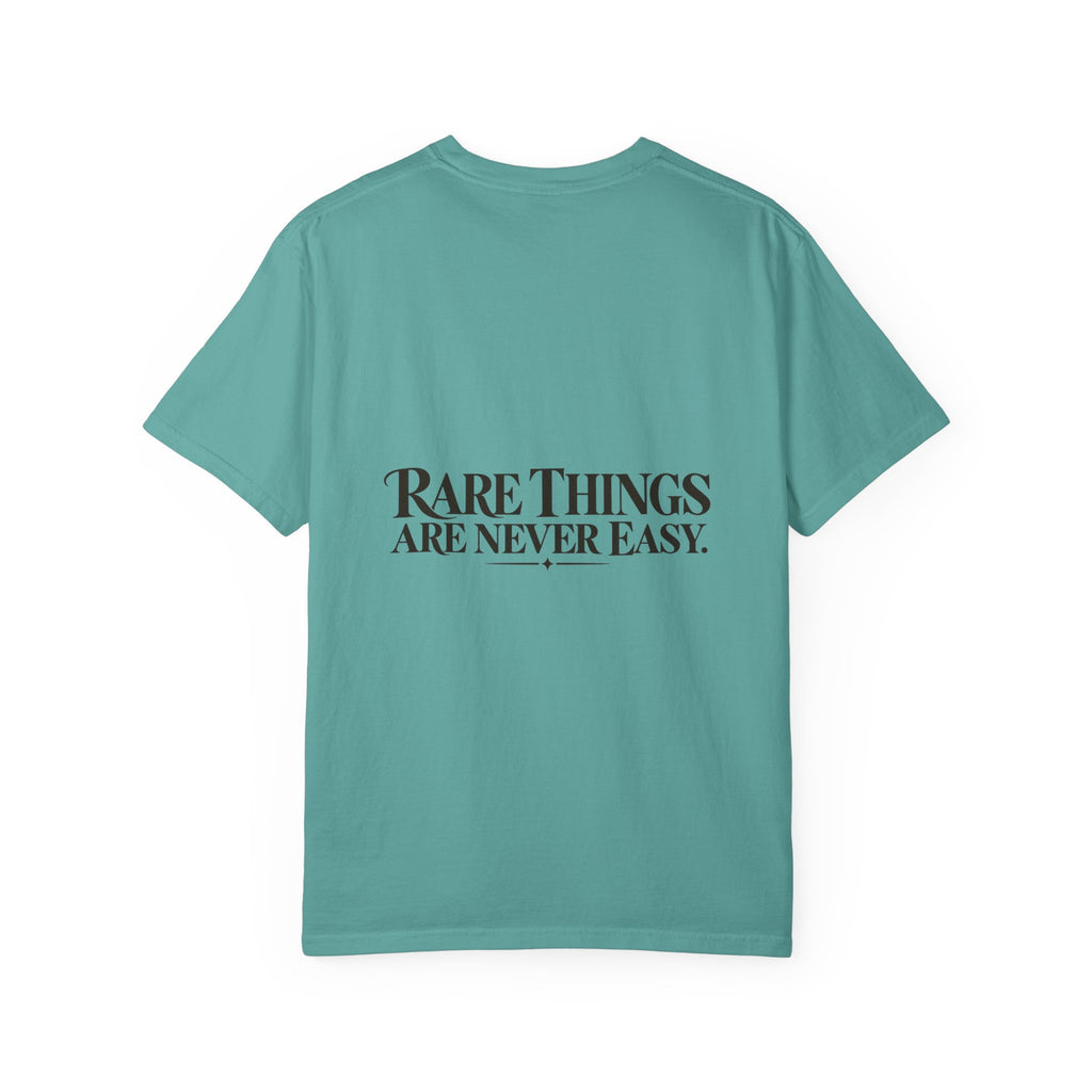 Rare Things Are Never Easy Inspirational T-Shirt