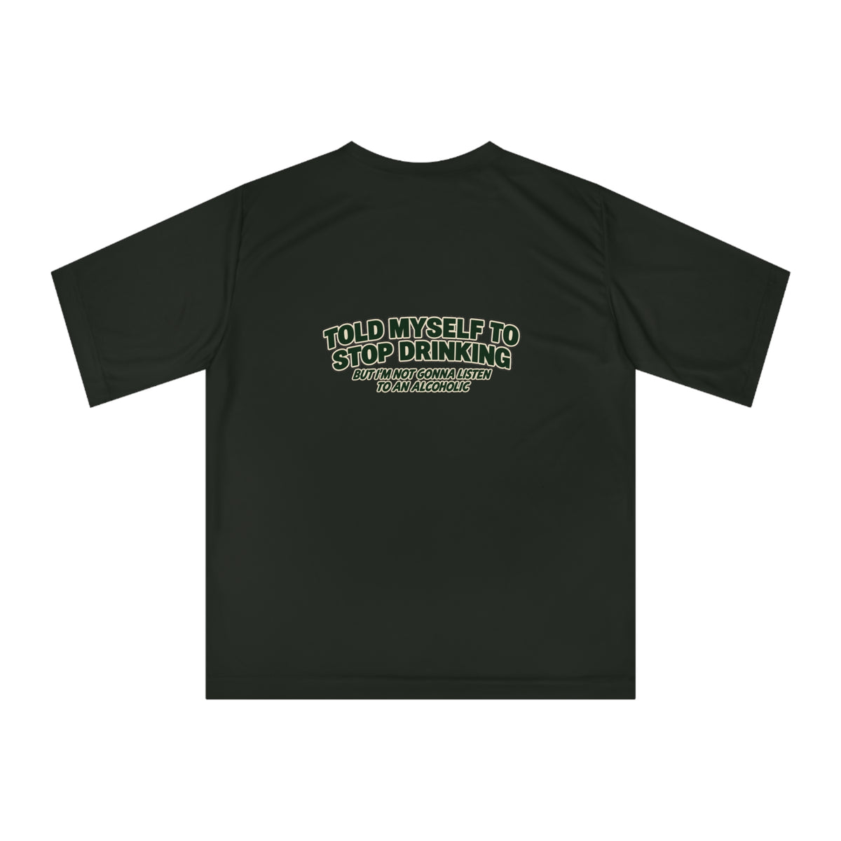 Stop Drinking Alcohol Awareness Performance T-Shirt
