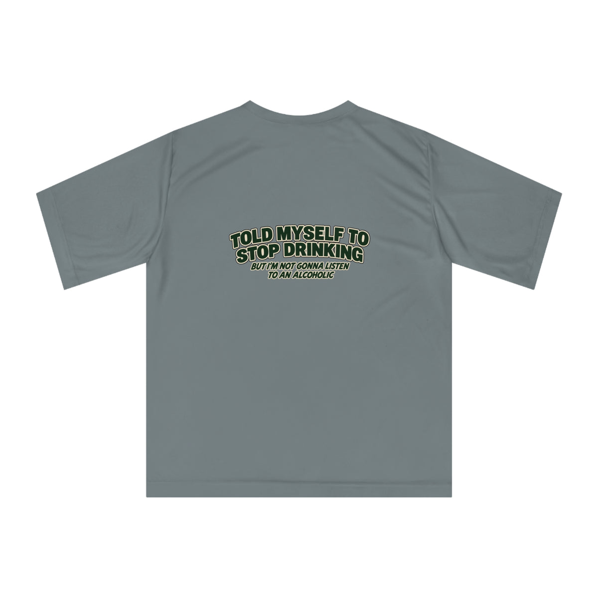 Stop Drinking Alcohol Awareness Performance T-Shirt